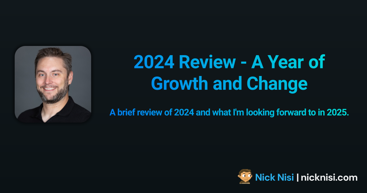 2024 Review - A Year of Growth and Change